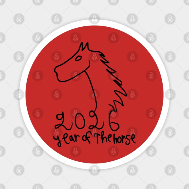 Year of the Horse 2026 - Chinese Zodiac Celebration Magnet by Creatifly Graphic Tees